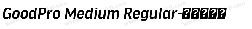 GoodPro Medium Regular字体转换